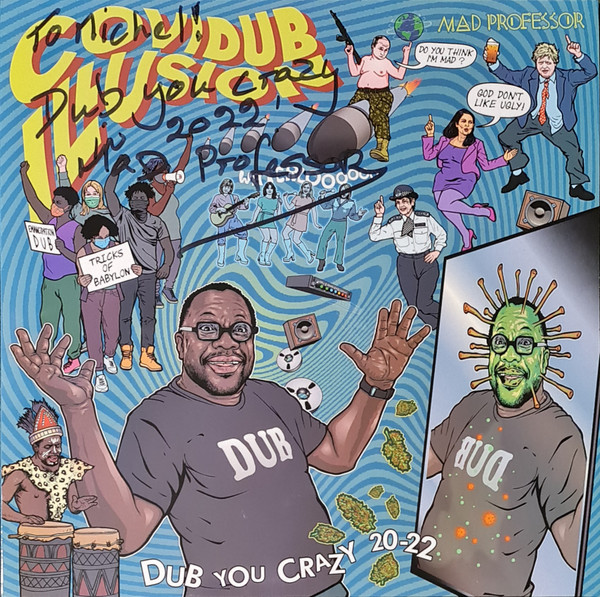 Mad Professor – Covidub Illusion - Dub You Crazy 20-22 - 2022