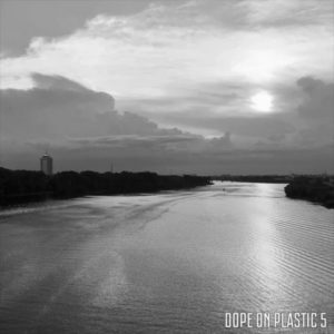Various – Dope On Plastic 5 - 2022