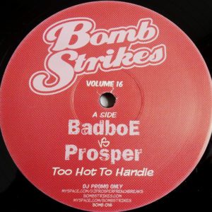Badboe Vs Prosper – Bomb Strikes Volume 16 - 2009