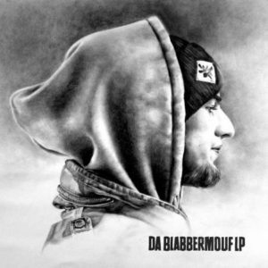 Blabbermouf – Da BlabberMouf LP - 2017