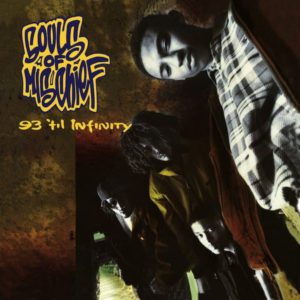 Souls Of Mischief – 93 'Til Infinity (20th Anniversary Edition) - 2014