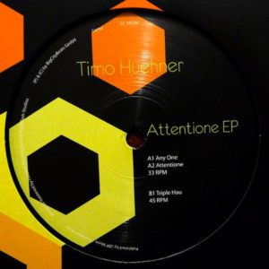 Timo Huehner – Attentione EP - 2008