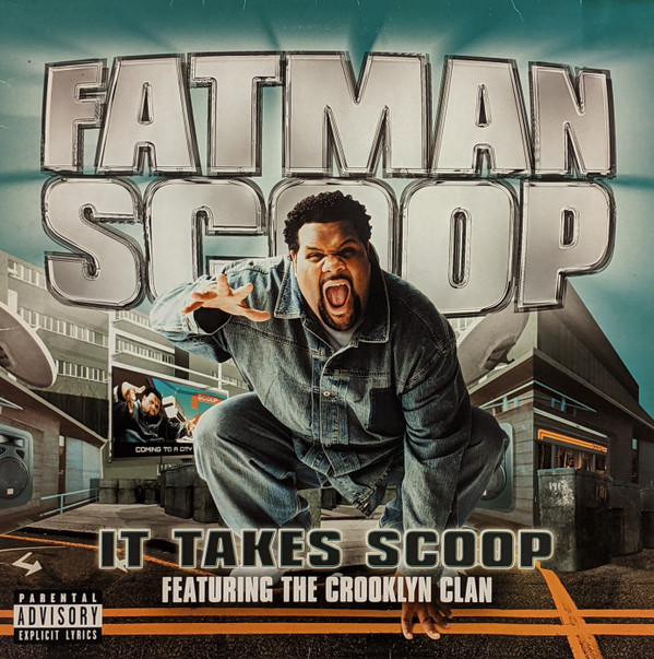 Fatman Scoop Featuring Crooklyn Clan It Takes Scoop ONKAI MASTER