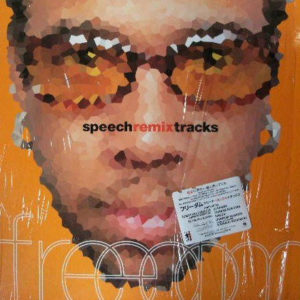 Speech – Freedom - Speech Remix Tracks - 2000
