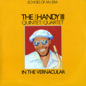 John Handy Quintet / John Handy Quartet – In The Vernacular - 1976