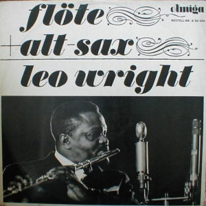 Leo Wright Combo – Flöte + Alt-Sax - 1966