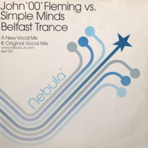 John '00' Fleming vs. Simple Minds – Belfast Trance - 2001