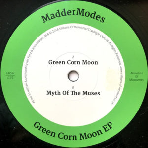 MadderModes – Green Corn Moon EP - 2015