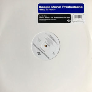 Boogie Down Productions – Why Is That? - 2004