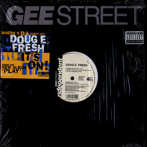 Doug E. Fresh – It's On! / Where's Da Party At? - 1995