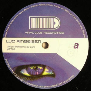Luc Ringeisen – Casse Tete EP - 2007