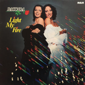 Baccara – Light My Fire - 1978