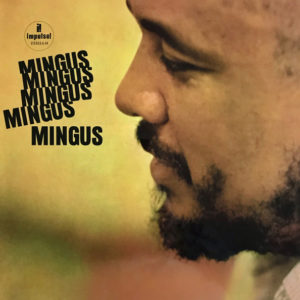 Charles Mingus – Mingus Mingus Mingus Mingus Mingus - 2021
