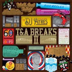 DJ Ayres – T & A Breaks II - 2009