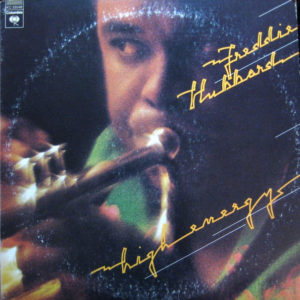 Freddie Hubbard – High Energy - 1974