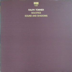 Ralph Towner – Solstice / Sound And Shadows - 1977