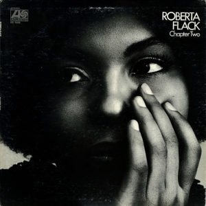 Roberta Flack – Chapter Two - 1970