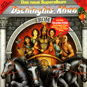 Dschinghis Khan – Rom - 1980